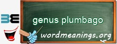 WordMeaning blackboard for genus plumbago